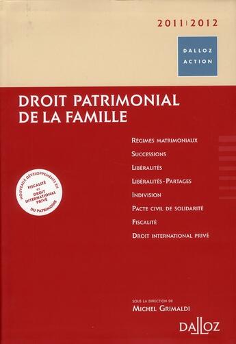 Couverture du livre « Droit patrimonial de la famille (édition 2011/2012) » de Michel Grimaldi aux éditions Dalloz