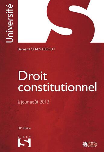 Couverture du livre « Droit constitutionnel (30e édition) » de Bernard Chantebout aux éditions Sirey