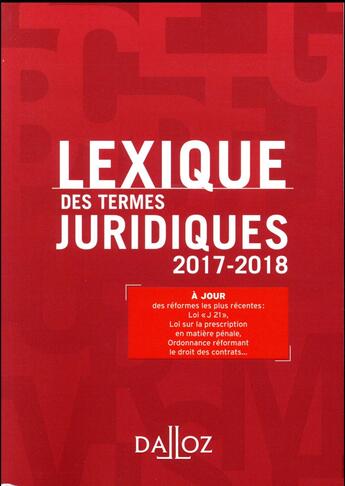 Couverture du livre « Lexique des termes juridiques (édition 2017/2018) » de Thierry Debard et Serge Guinchard aux éditions Dalloz