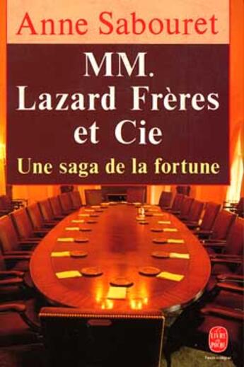 Couverture du livre « Mm. lazard freres et cie » de Sabouret-A aux éditions Le Livre De Poche