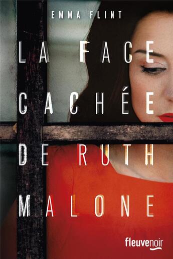 Couverture du livre « La face cachée de Ruth Malone » de Emma Flint aux éditions Fleuve Editions
