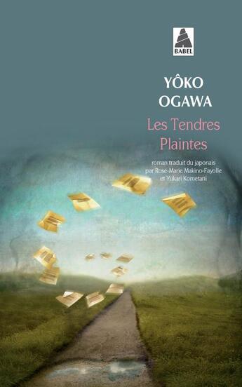 Couverture du livre « Les tendres plaintes » de Yoko Ogawa aux éditions Actes Sud