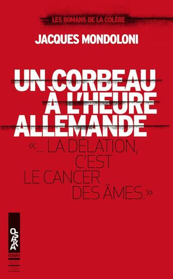 Couverture du livre « Un corbeau à l'heure allemande » de Jacques Mondoloni aux éditions Oslo