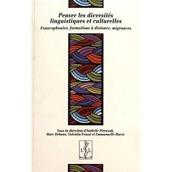 Couverture du livre « Penser les diversités linguistiques et culturelles » de Isabelle Pierozak et Collectif aux éditions Lambert-lucas