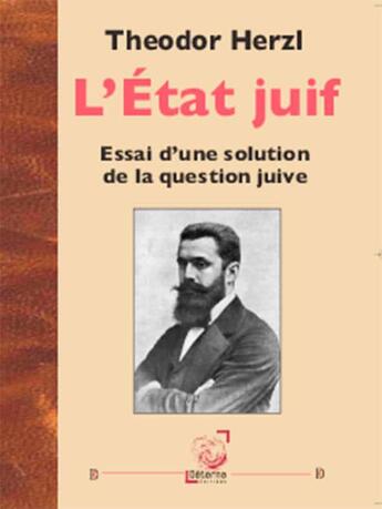 Couverture du livre « L'État juif » de Theodor Herzl aux éditions Deterna