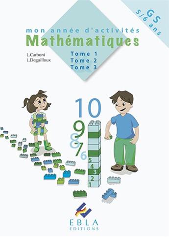 Couverture du livre « Mon Annee D'Activites Mathematiques 5/6 Ans » de Deguilloux Carboni aux éditions Ebla