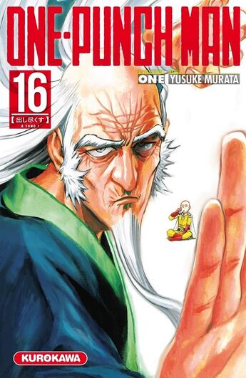 Couverture du livre « One-Punch Man Tome 16 : à fond ! » de Yusuke Murata et One aux éditions Kurokawa