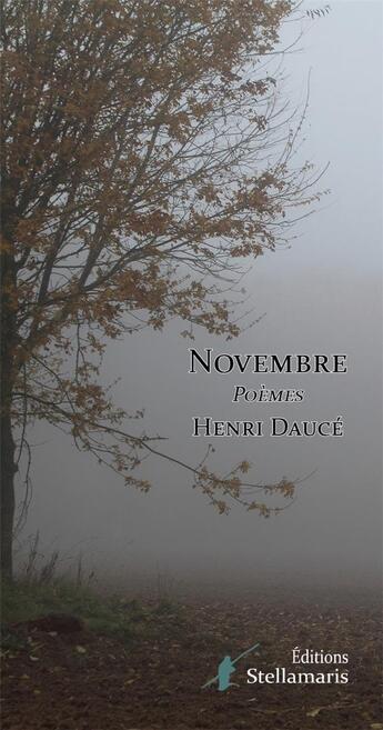 Couverture du livre « Novembre » de Henri Dauce aux éditions Stellamaris