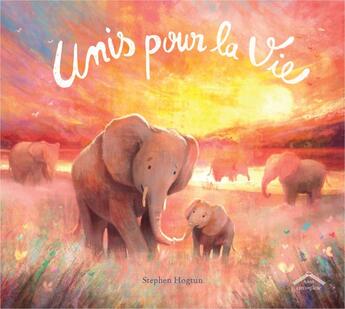 Couverture du livre « Unis pour la vie » de Hogtun Stephen aux éditions Circonflexe