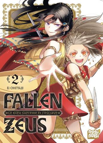 Couverture du livre « Fallen Zeus - Le Dieu Suprême et l'esclave T02 » de Ei Ohitsuji aux éditions Nobi Nobi