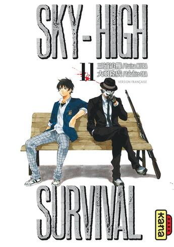 Couverture du livre « Sky-high survival Tome 11 » de Tsuina Miura et Takahiro Oba aux éditions Kana