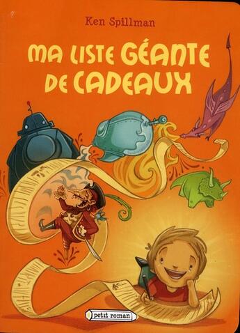 Couverture du livre « Ma liste géante de cadeaux » de Ken Spillman aux éditions Rageot