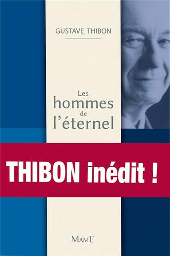 Couverture du livre « Les hommes de l'éternel ; conférences au grand public (1940-1985) » de Gustave Thibon aux éditions Mame