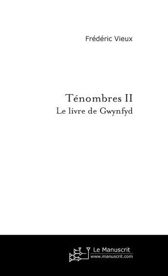 Couverture du livre « Tenombres ii » de Frederic Vieux aux éditions Le Manuscrit