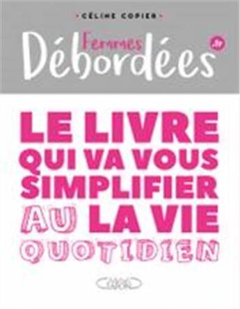 Couverture du livre « Femmes debordées » de Sophie Lambda et Celine Copier aux éditions Michel Lafon