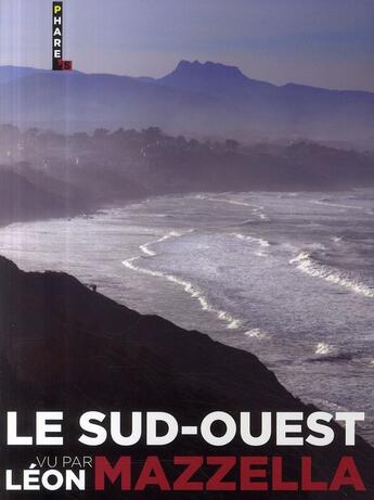 Couverture du livre « Le Sud-Ouest » de Leon Mazzella aux éditions Hugo Image