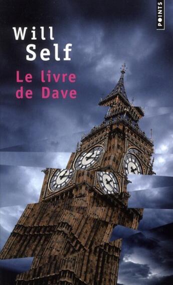 Couverture du livre « Le livre de Dave » de Will Self aux éditions Points