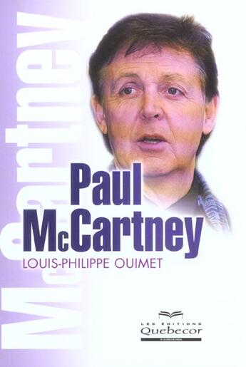 Couverture du livre « Paul Mc Cartney » de L-P Ouimet aux éditions Quebecor