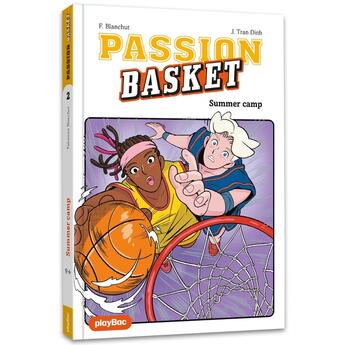 Couverture du livre « Passion Basket Tome 2 : Summer camp » de Fabienne Blanchut et Julien Tran Dinh aux éditions Play Bac