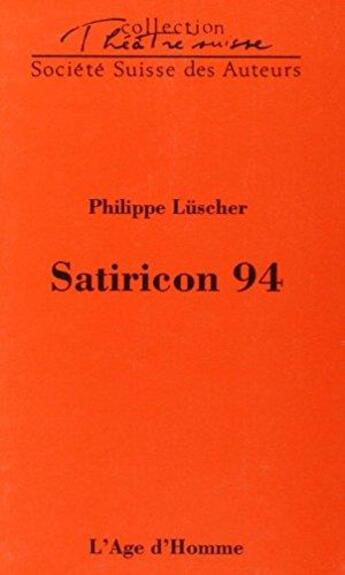 Couverture du livre « Satiricon » de Luscher aux éditions L'age D'homme