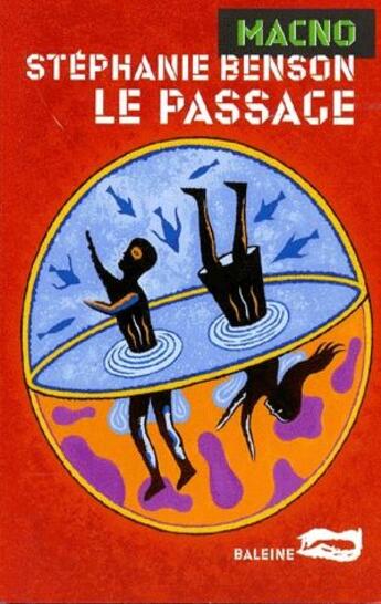 Couverture du livre « Le passage » de Benson S aux éditions Baleine