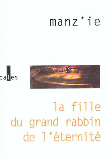 Couverture du livre « La fille du grand rabbin de l'eternite » de Manz'Ie Michel aux éditions Verticales