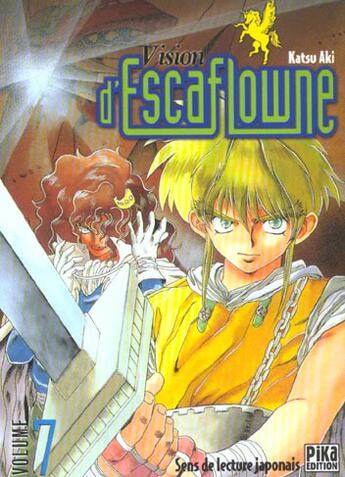 Couverture du livre « Vision d'escaflowne t.7 » de Katsu Aki aux éditions Pika