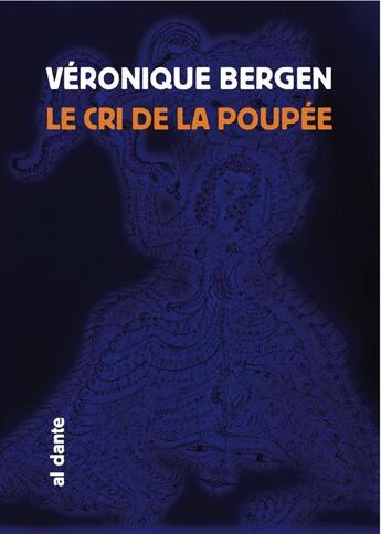 Couverture du livre « Le cri de la poupée » de Veronique Bergen aux éditions Al Dante