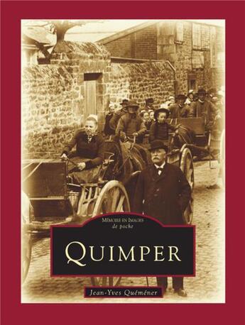 Couverture du livre « Quimper » de J.-Y. Quemener aux éditions Editions Sutton