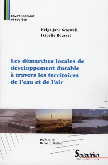 Couverture du livre « Les démarches locales de développement durable à travers les territoires de l'eau et de l'air » de Pu Septentrion aux éditions Pu Du Septentrion