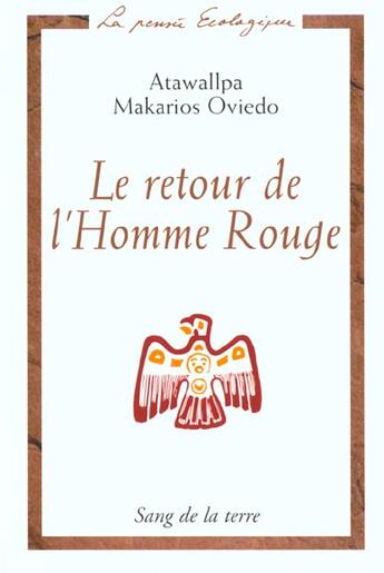 Couverture du livre « Le retour de l'homme rouge » de Makarios Oviedo aux éditions Sang De La Terre