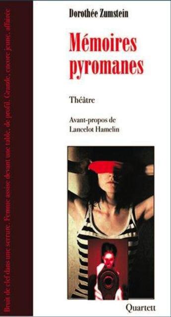 Couverture du livre « Mémoires pyromanes » de Dorothee Zumstein aux éditions Quartett