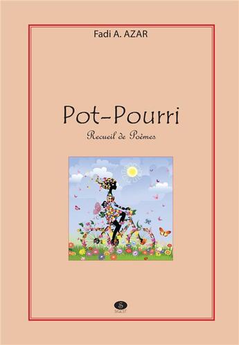 Couverture du livre « POT-POURRI, récueil de poèmes de Fadi AZAR » de Fadi A. Azar aux éditions Sigest