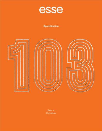 Couverture du livre « Esse n 103 : sportification - septembre 2021 » de  aux éditions Revue Esse