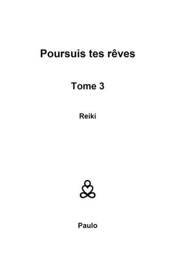 Couverture du livre « Poursuis tes rêves » de Paulo aux éditions Thebookedition.com