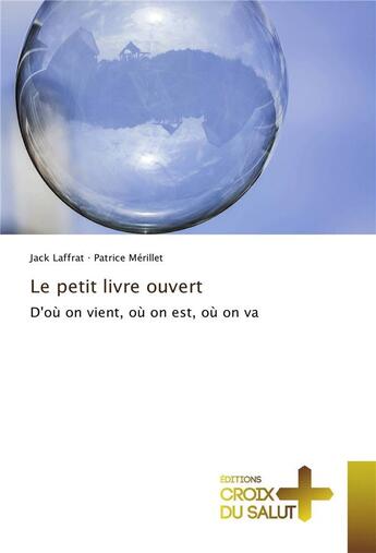 Couverture du livre « Le petit livre ouvert » de Jack Laffrat aux éditions Croix Du Salut