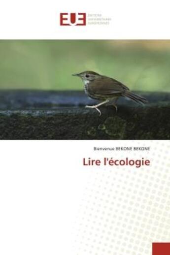 Couverture du livre « Lire l'ecologie » de Bekone Bekone B. aux éditions Editions Universitaires Europeennes