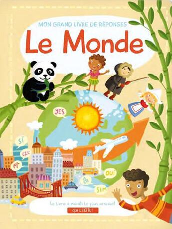 Couverture du livre « Mon grand livre de réponses ; le monde » de  aux éditions Yoyo Books