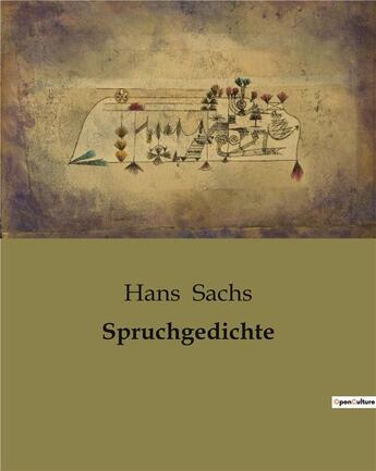 Couverture du livre « Spruchgedichte » de Hans Sachs aux éditions Culturea