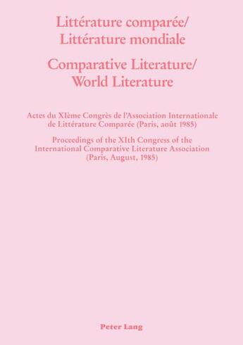 Couverture du livre « Litterature comparee/litterature mondiale » de Gillespie Gerald Ed aux éditions Peter Lang