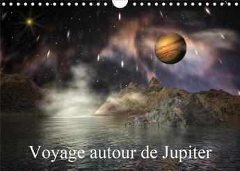 Couverture du livre « Voyage autour de jupiter calendrier mural 2020 din a4 horizontal - paysages 3d de lunes imaginair » de Gaymard Alain aux éditions Calvendo