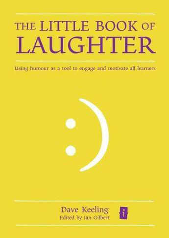 Couverture du livre « The Little Book of Laughter » de Keeling Dave aux éditions Crown House Digital