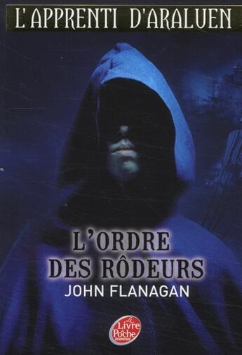 Couverture du livre « L'apprenti d'Araluen t.1 ; l'ordre des rôdeurs » de Flanagan-J aux éditions Le Livre De Poche Jeunesse