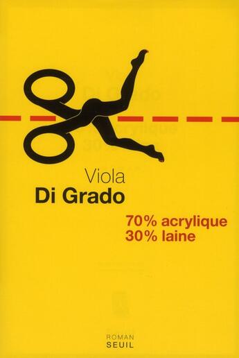 Couverture du livre « 70% acrylique 30% laine » de Viola Di Grado aux éditions Seuil