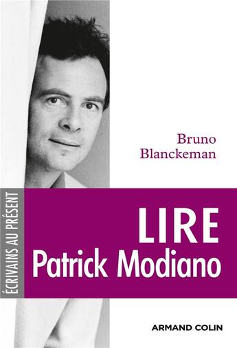 Couverture du livre « Lire Patrick Modiano » de Bruno Blanckeman aux éditions Armand Colin