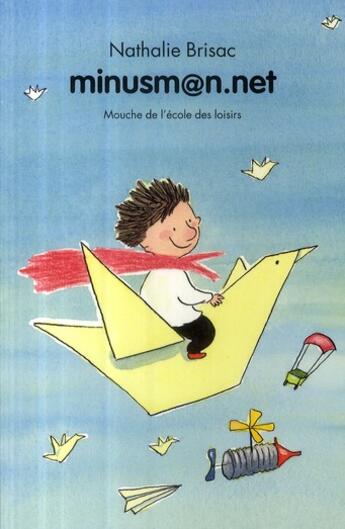 Couverture du livre « Minusm@n.net » de Bonniol Magali et Nathalie Brisac aux éditions Ecole Des Loisirs