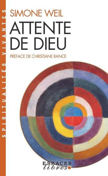 Couverture du livre « Attente de Dieu » de Simone Weil aux éditions Albin Michel