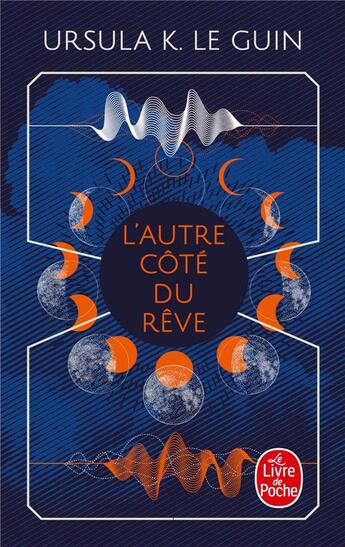 Couverture du livre « L'autre côté du rêve » de Ursula K. Le Guin aux éditions Le Livre De Poche