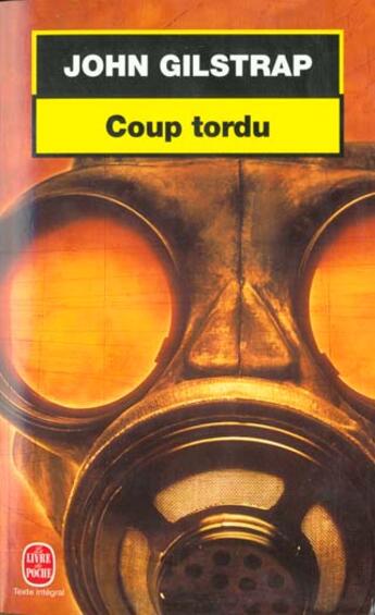 Couverture du livre « Coup tordu » de John Gilstrap aux éditions Le Livre De Poche