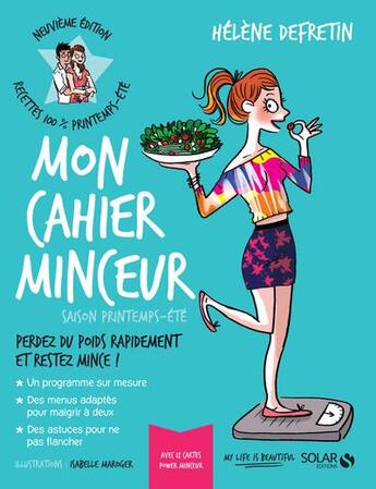 Couverture du livre « Mon cahier : minceur printemps-été » de Isabelle Maroger et Helene Defretin aux éditions Solar